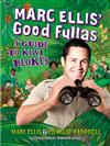 Marc Ellis' Good Fullas: A Guide to Kiwi Blokes