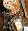 Grace & Flavour: Old New Zealand Recipes for Modern Cooks