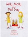 Milly, Molly and Pet Day: Loyalty