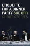 Etiquette for a Dinner Party: Short Stories