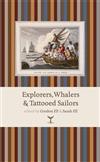 Explorers, Whalers, and Tattooed Sailors