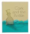 Cork and the Bottle