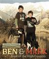 Ben and Mark: Boys of the High Country