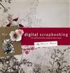 Digital Scrapbooking: The Definitive New Zealand Ideas Book