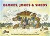 Blokes, Jokes and Sheds