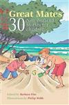 Great Mates: 30 New Zealand Stories for Children