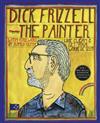 Dick Frizzell: The Painter
