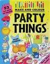 Make and Colour Party Things