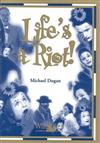 Life's a Riot! - Drama Script