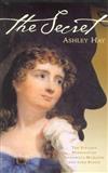 The Secret: The Strange Marriage of Annabella Milbanke and Lord Byron
