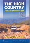 4WD Tracks: High Country - A Touring Guide to 20 of the Best Desinations in Australia's Alpine Region