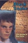 Black Snake: The Daring of Ned Kelly