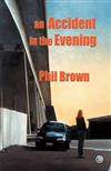Accident in the Evening, An