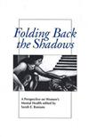Folding Back the Shadows: A Perspective on Women's Mental Health