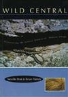 Wild Central: Discovering the Natural History of Central Otago