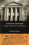 Common Ground: Heritage and Public Places in New Zealand