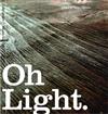 Oh Light: An Anthology of Writings and Reflections to Enrich the Spirit