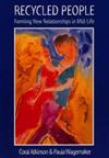 Recycled People: Forming New Relationships in Mid-Life