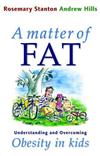 A Matter of Fat: Understanding and Overcoming Obesity in Kids