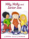 Milly, Molly and Junior Joe
