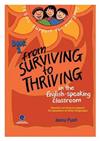 From Surviving to Thriving in the English-Speaking Classroom Book 1