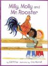 Milly, Molly and Mr. Rooster