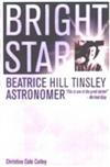 Bright Star: Beatrice Hill Tinsley Astronomer