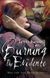 Burning the Evidence