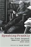 Speakly Frankly: The Frank Sargeson Memorial Lectures 2003-2010
