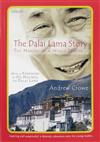 The Dalai Lama Story: The Making of a World Leader