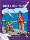 Don't Scare the Fish: Fluency: Level 3