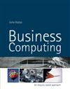 Business Computing: An Enquiry-based Approach