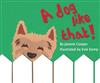 A Dog Like That!