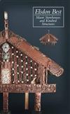 Maori Storehouses and Kindred Structures
