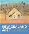 New Zealand Art: From Cook to Contemporary