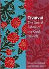 Tivaivai: The Social Fabric of the Cook Islands