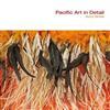 Pacific Art in Detail