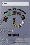 The Hero's Journey: Book 2 - Matariki