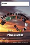 The Hero's Journey: Book 4 - Piwikawaka