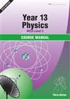 Year 13 Physics - NCEA Level 3 Course Manual