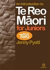 Te Reo Maori: Bk. 2