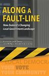 Along a Fault-line: New Zealand's Changing Local Government Landscape