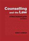 Counselling and the Law: A New Zealand Guide