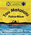 Tau Matatohi Faka-niue: Niue Alphabet With English Translation