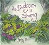 The Dudgeon is Coming