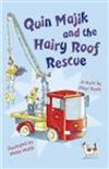 Quin Majik and the Hairy Roof Rescue