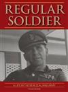 Regular Soldier: A Life in the New Zealand Army