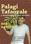 Palagi Tafaovale: a Wanderer in the Pacific