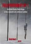 Field Punishment No.1: Archibald Baxter, Mark Briggs and New Zealand's Anti-militarist Tradition