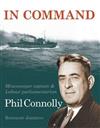 In Command: Minesweeper Captain and Labour Parliamentarian, Phil Connolly